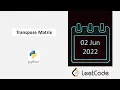 June LeetCode Challenge Transpose Matrix