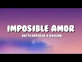 Natti Natasha x Maluma - Imposible Amor (Letra/Lyrics)