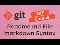 46 Git Readme md file Learn how to write markdown syntax in the Readme file in Github Repo - GIT