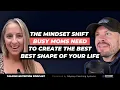 - The Mindset Shift for Busy Moms to Create Their Best Shape