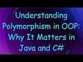 Understanding Polymorphism in OOP Why It Matters in Java and C