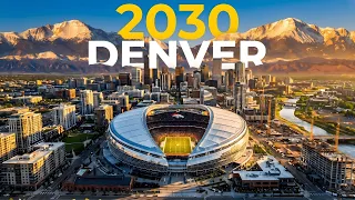 Denver s 15 Billion Makeover Plan Is INSANE