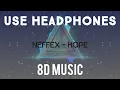 Lagu [NEFFEX] Hope🤞(8D Audio)| Surround Sound| Use Headphones.