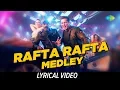Download Lagu Rafta Rafta Medley | Salman Khan | Lyrical | Yamla Pagla Deewana Phir Se | Dharmendra | Rekha