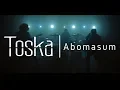 Download Lagu Toska | Abomasum (Official Music Video)