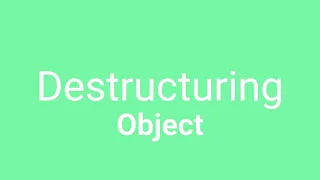 Javascript Object Destructuring