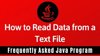Frequently Asked Java Program 29 How To Read Data From Text File