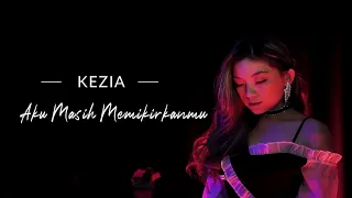kezia aku masih memikirkanmu official music video 