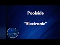 POOLSIDE - Bedroom Eyes ft. Stevie Appleton