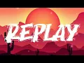 Iyaz - Replay (Female Version) Lyrics | That Boy