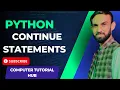 continue Statement in python language Urdu and hindi