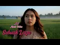 Lagu Sebuah Lagu #ai #aimusic #aigenerated #aivideo