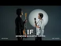 Download Lagu Excira - If (NYMPHEA ACOUSTIC COVER)
