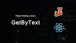 Using getByText in react