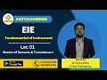 Fundamental of Instrument EIE Lec 01 Basic of Sensor Transducer By David Das
