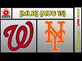 Washington Nationals vs New York Mets MLB Baseball August 15 2026 Live SCOREBOARD EN VIVO