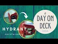 A Day on Deck Vlog Fire Hydrant maintenance