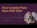 Parser Generator Project Report 2018-2026 Lincoln Clarete