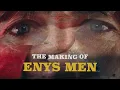 Download Lagu The Making of ENYS MEN - Featurette