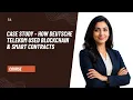 Case Study - How Deutsche Telekom Used Blockchain Smart Contracts