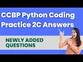 CCBP Python Coding Practice 2C Answers Python Coding Solutions CCBP Newly Added Python Questions