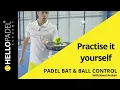Download Lagu Padel bat and Ball control - Practise it Yourself from home.