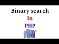 binary search in php priyog educational in hindi