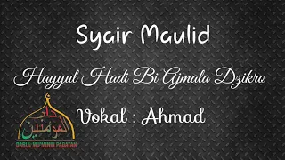 Download Syair Hayyul Hadi Bi Ajmala Dzikro - Vokal Ahmad Musthofa MP3