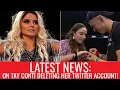 Latest News On Tay Conti DELETING HER TWITTER ACCOUNT After Sammy Guevara RUMORS