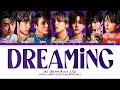NCT DREAM 'Dreaming' Lyrics (엔시티 드림 Dreaming 가사) (Color Coded Lyrics)
