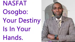 live streaming at nasfat osogbo your destiny is in your hands part 2
