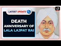 Download Lagu Death Anniversary of Lala Lajpat Rai | Latest update | Drishti IAS English