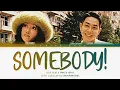 Download Lagu Loco (로꼬) \u0026 Hwa sa (화사) - Somebody! (Color Coded Lyrics) [HAN/ROM/ENG]