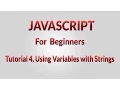 javascript tutorial for beginners-4-Using variable with Strings