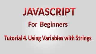 javascript tutorial for beginners-4-Using variable with Strings