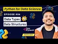 Data Types vs Data Structures Explained Python for Data Science