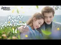 Download Lagu 【Thuyết Minh】 Rực Rỡ Như Ánh Dương - Tập 14 l Phim Tình Cảm Tâm Lý Siêu Hay Năm 2025