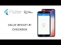 Flutter Tutorial - Value Widgets Checkbox