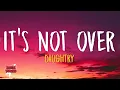 Download Lagu It's Not Over - Daughtry (Lyrics)