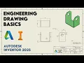 2D Engineering Drawings Autodesk Inventor 2025 Basics For Beginners Step-by-Step