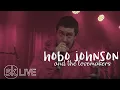 Hobo Johnson - Sex in the City Songkick Live