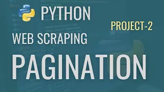 Python Web Scraping Pagination Extracting Data Across Multiple Pages