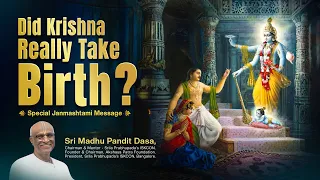 The Appearance | Sri Madhu Pandit Dasa | Sri Krishna Janmashtami 2026 | ISKCON Bangalore