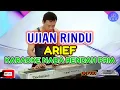 Ujian Rindu - Arief | Karaoke Nada Rendah Pria