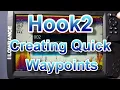 How to Use a Lowrance Hook2 - Creating Quick Waypoints