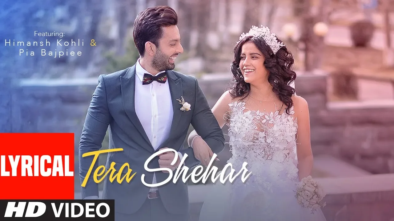 Lyrical: Tera Shehar Video | Himansh Kohli, Pia B | Amaal M | Mohd. Kalam | Manoj Muntashir | Shabby