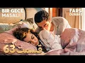 Lagu Bir Gece Masalı | قصه یک شب | 63 قسمت | Farsi Dubbed | با دوبلۀ فارسی