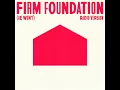 Firm Foundation (He Won't) (Radio Version) - Cody Carnes