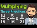 How to Multiply Three Fractions Math with Mr J