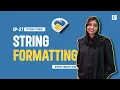 How to Format String in Python EP-27 String Formatting in Python Python Tutorials